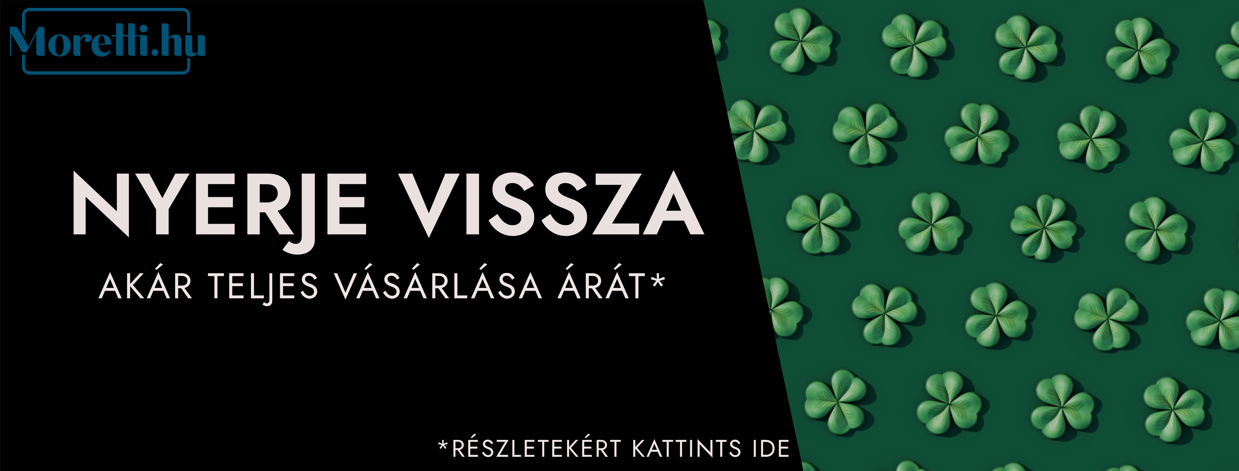 Nyerje vissza akár teljes vásárlása árát
